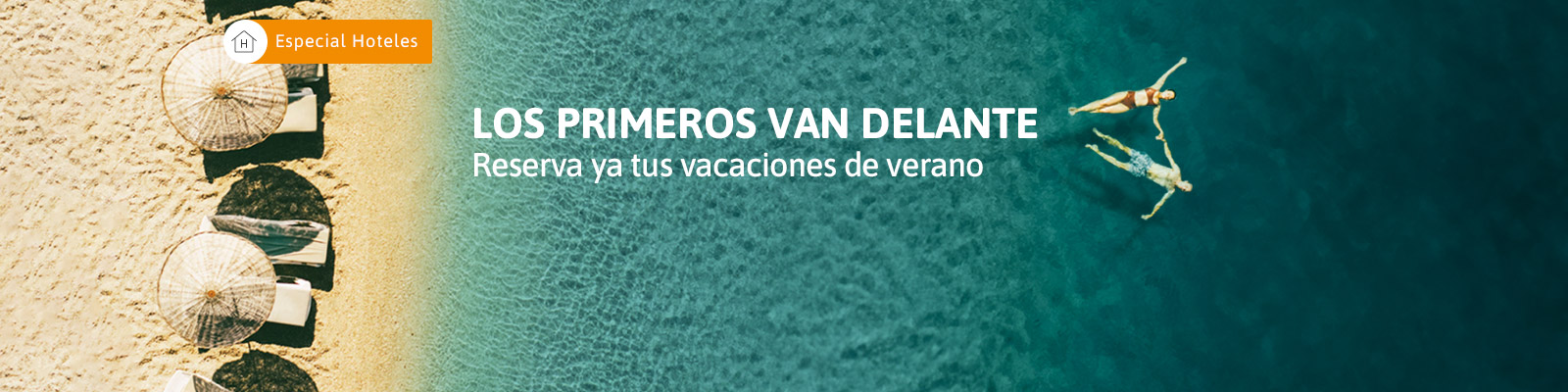 Reserva tu hotel para el próximo verano