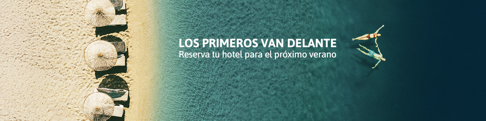 Reserva ya tu hotel para el próximo verano