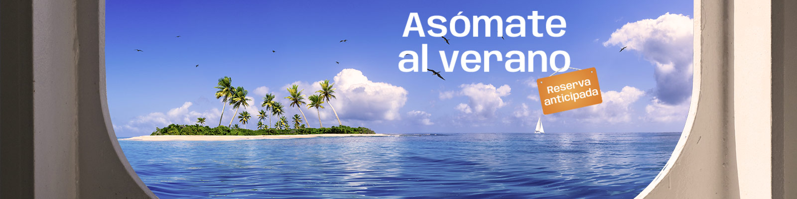 Reserva ya tus vacaciones de verano